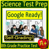 8th Grade Science TEST PREP Practice Test - SELF-GRADING GOOGLE FORMS! NGSS
