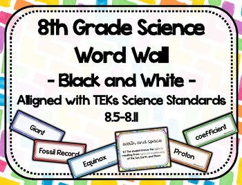 Preview of 8th Grade Science Word Wall - Black and White - TEKs Standards