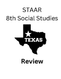 8th Grade Social Studies STAAR Review