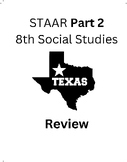 8th Grade Social Studies STAAR Review - **Part 2**