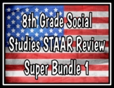 8th Grade Social Studies STAAR Review Super Bundle 1