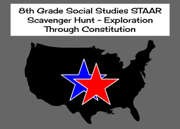 Preview of 8th Grade Social Studies STAAR Scavenger Hunt - Exploration Through Constitution