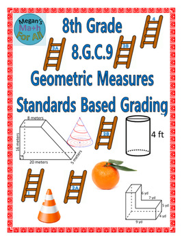 Preview of 8th Grade Standards Based Grading - Geometric Measures -  8.G.C.9 - Editable