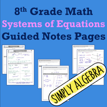 Preview of Systems of Equations Guided Notes Pages (fully editable!)