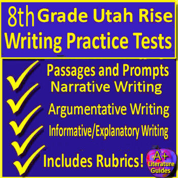 Preview of 8th Grade Utah Rise Writing Practice Tests Narrative, Argumentative, Explanatory