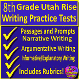 8th Grade Utah Rise Writing Practice Tests Narrative, Argu
