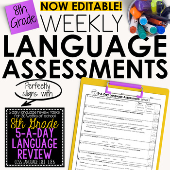 Preview of 8th Grade Weekly Language Assessments Grammar Quizzes Editable