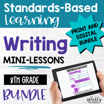 Preview of 8th Grade Writing Standards Bundle ALL W.8 CCSS Standards | No Prep