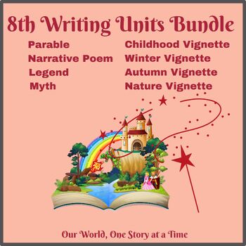 Preview of 8th Grade Writing Units Bundle: Parable, Legend, Myth, Vignettes, Narrative Poem