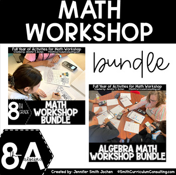 Preview of 8th Grade and Algebra Math Workshop Bundle - Math Stations Centers Games