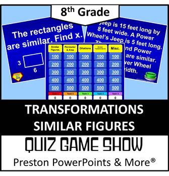 Preview of (8th) Quiz Show Game Transformations Similar Figures in a PowerPoint
