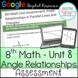 8th Math Unit 8 Google Quiz - Angle Relationships in Paral