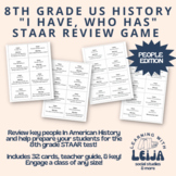 8th US History STAAR Review "I Have, Who Has" Game - Ameri