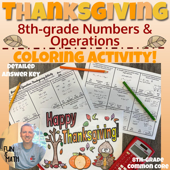 Preview of 8th grade Numbers & Operations Thanksgiving Coloring Activity