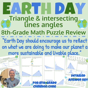 Preview of 8th-grade math -Triangle and Intersecting Lines Angles - Earth Day Puzzle Review