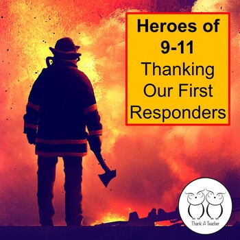 9-11 Heroes : Thanking Our First Responders