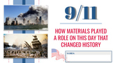 9/11 How Materials Played a Role