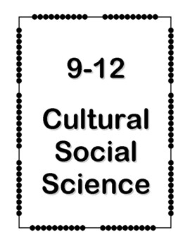 Preview of 9-12 Cultural Social Science