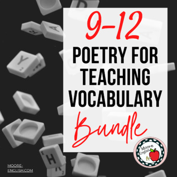 Preview of 9-12 Poems for Teaching Vocabulary Bundle / 12 Poems / 85 Pages / 280 questions