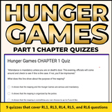 9 Chapter Quizzes (Hunger Games Part 1) Rigorous state-tes