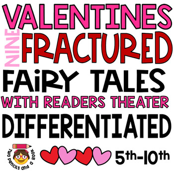 Preview of 9 Fractured Fairy Tales w/ 7 Readers Theater + Units for Valentines Day