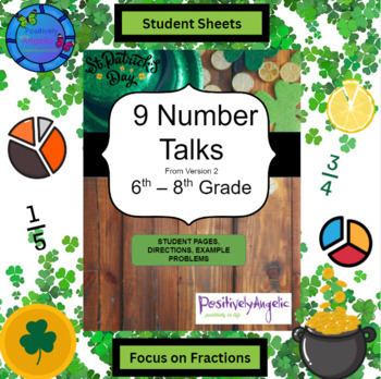 Preview of 9 Number Talks (Fractions) Student Sheets Version 2 6-8th Gr, St. Patrick's Day