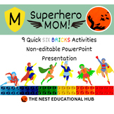 9 Quick Mother's Day Activities using SIX BRICKS - PPT (no