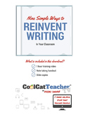 9 Simple Ways to Reinvent Writing in Your Classroom
