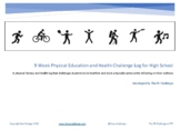 9 Week High School Physical Education and Health Challenge