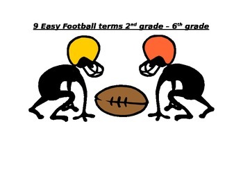 Preview of 9 easy football terms 2nd - 6th grade