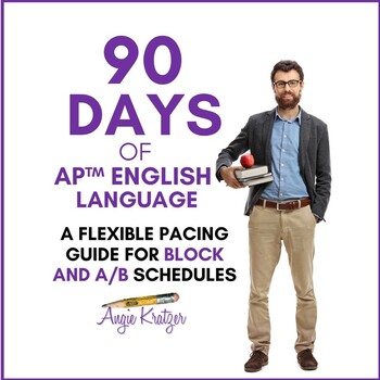 Preview of 90 Days of AP English Language: A Flexible Pacing Guide {FULLY EDITABLE!}