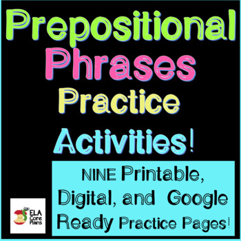 Preview of Prepositional Phrases Practice Activities PLUS TEN FUN GAMES