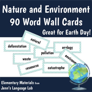 Preview of 90 Word Wall Cards- Young Environmentalism, Earth Day, Nature, Environment