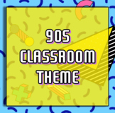 90's Classroom Theme