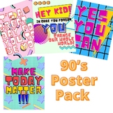 90's Poster Pack (Retro, Decor, School-Wide Positive, SEL)