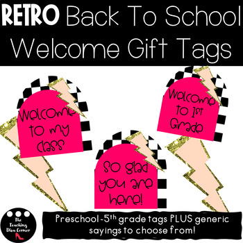 Preview of 90s Retro Back to School Welcome Back Gift Tags