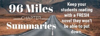 Preview of Chapter Summaries for the book 96 Miles by J.L. Esplin