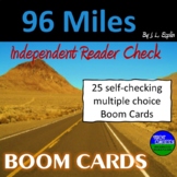96 Miles Independent Reader Check Boom Cards