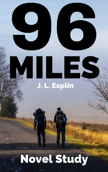 Preview of 96 Miles Novel Study