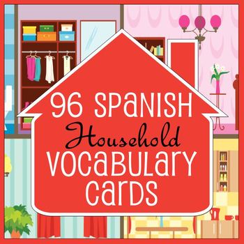 Preview of 96 Spanish / English House Vocabulary Flash Cards