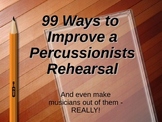99 Ways to Improve Percussionists - Power Point