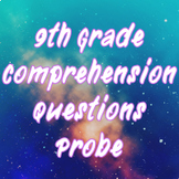 9th Grade Comprehension Questions Probe for IEP Goal