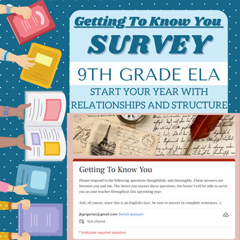 Preview of 9th Grade ELA (English Teachers!) - GETTING TO KNOW YOU SURVEY