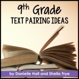 9th Grade Text Pairing Ideas - Romeo & Juliet, The Odyssey