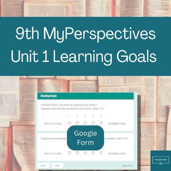 Preview of 9th MyPerspectives Unit 1 Learning Goals 