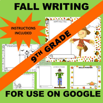 Preview of 9th (Ninth) Grade Freshman GOOGLE Fall (Autumn) Writing Activity Templates