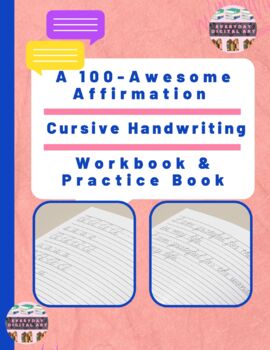 Preview of A  100-Awesome Affirmation Cursive Handwriting Workbook & Practice Book (Book2)