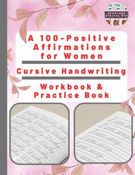 Preview of A  100-Positive Affirmations for Women Cursive Handwriting Workbook (Book1)