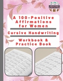 A  100-Positive Affirmations for Women Cursive Handwriting