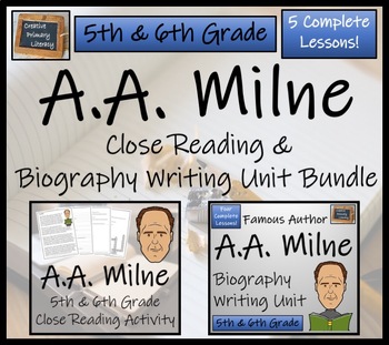 Preview of A.A. Milne Close Reading & Biography Bundle | 5th Grade & 6th Grade